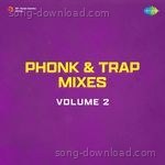 Phonk & Trap Mixes Volume 2 - Udit Narayan Song Download